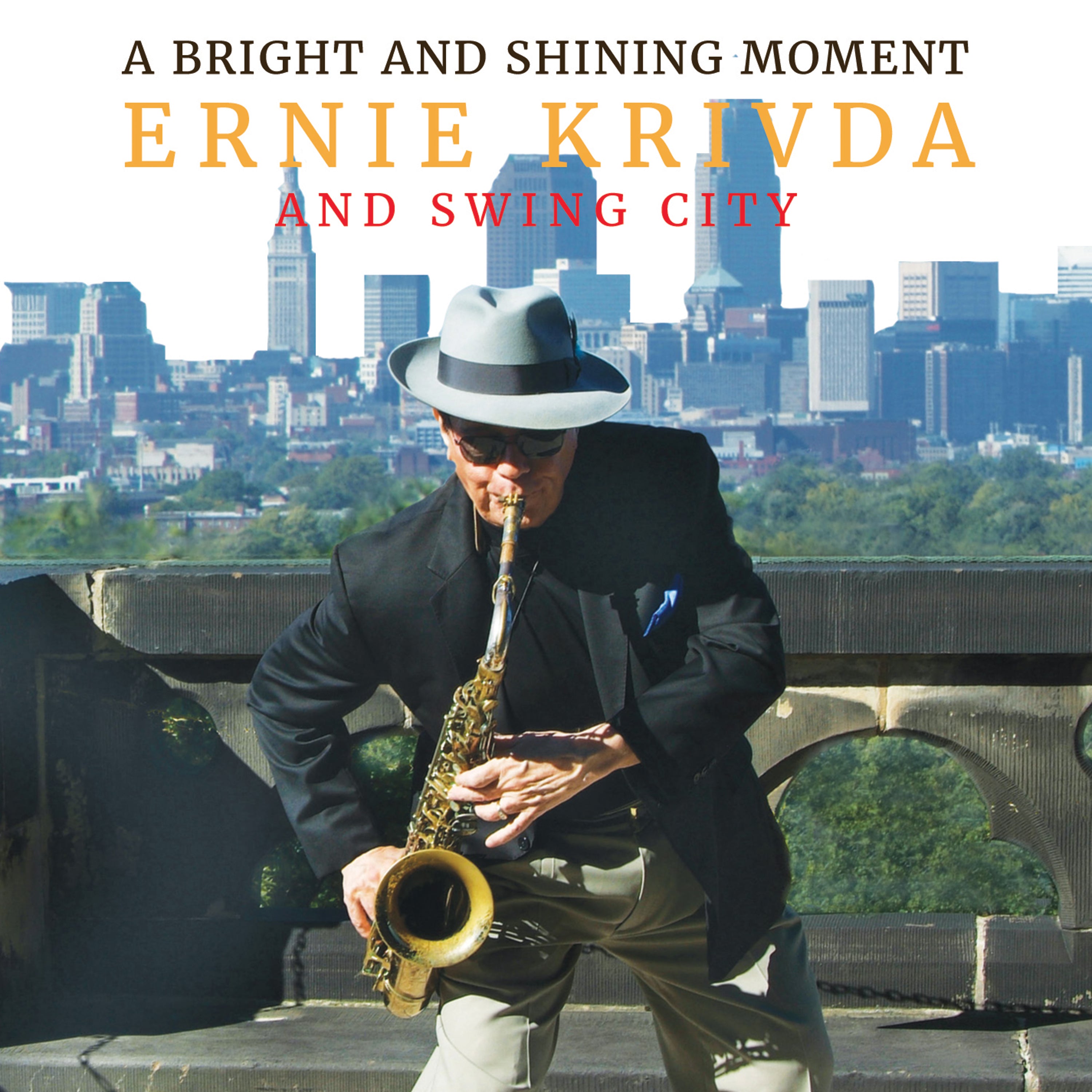 Ernie Krivda - A Bright and Shining Moment (CD)
