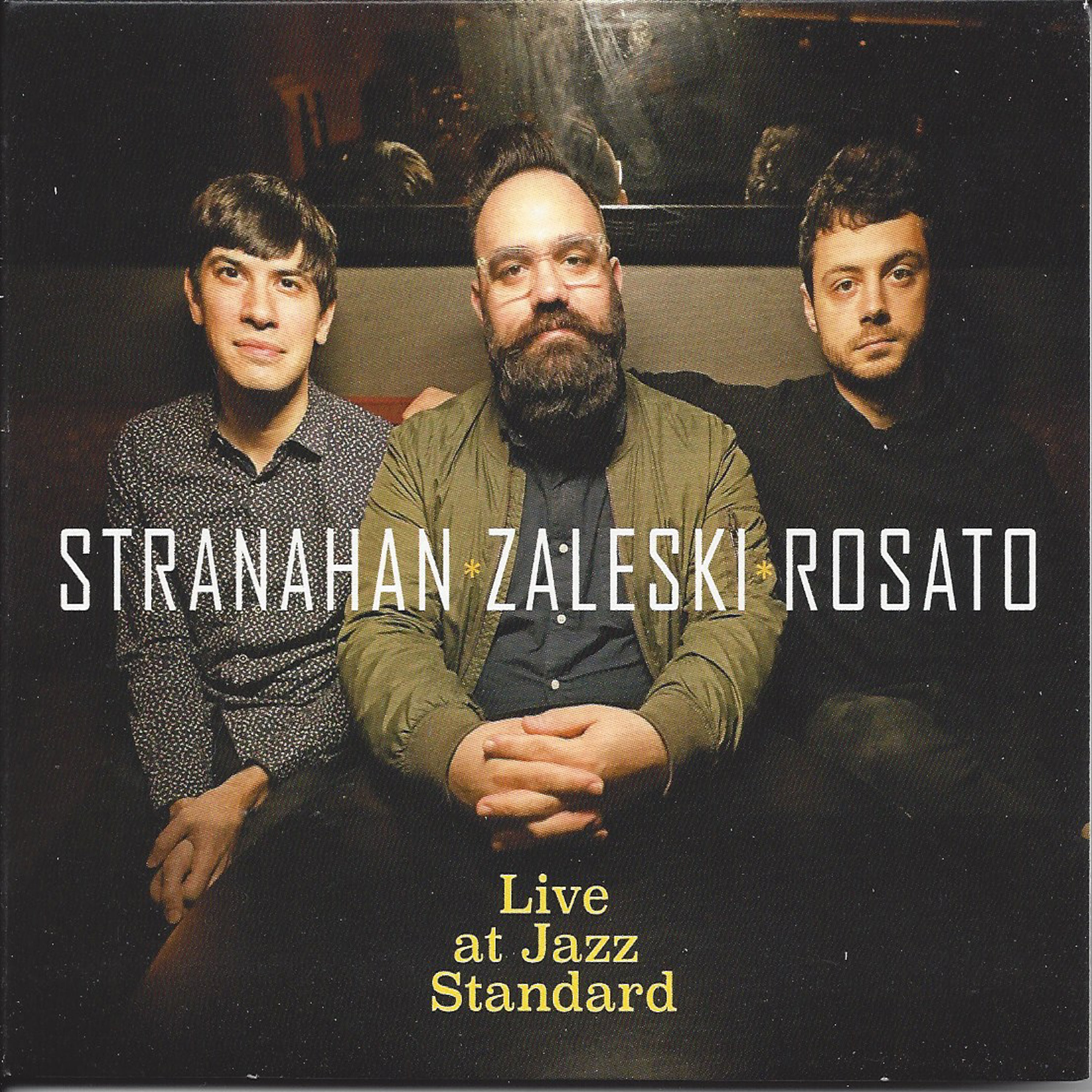 Stranahan & Zaleski & Rosato - Live At Jazz Standard (CD)