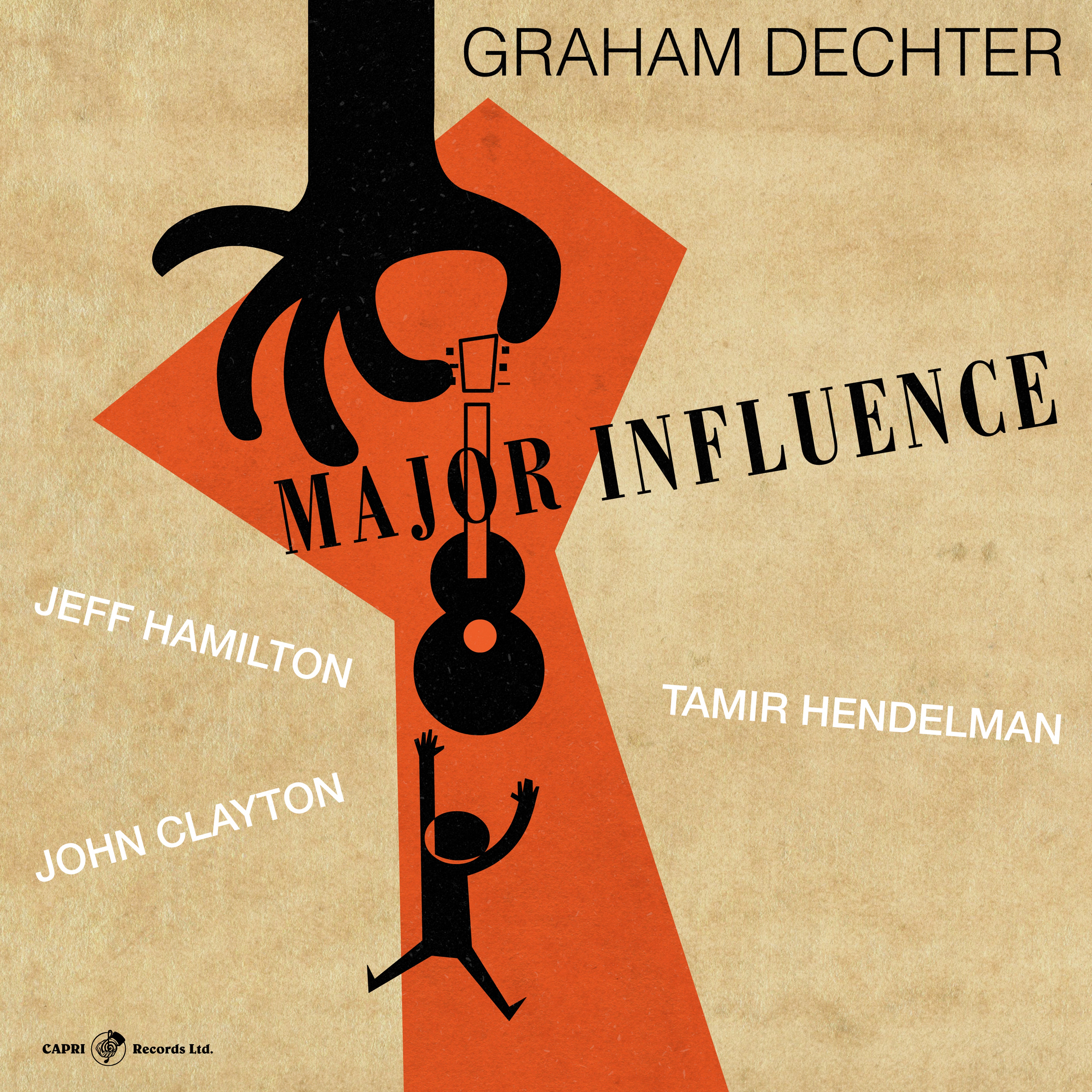 Graham Dechter & Tamir Hendelman & Jeff Hamilton - Major Influence (CD)