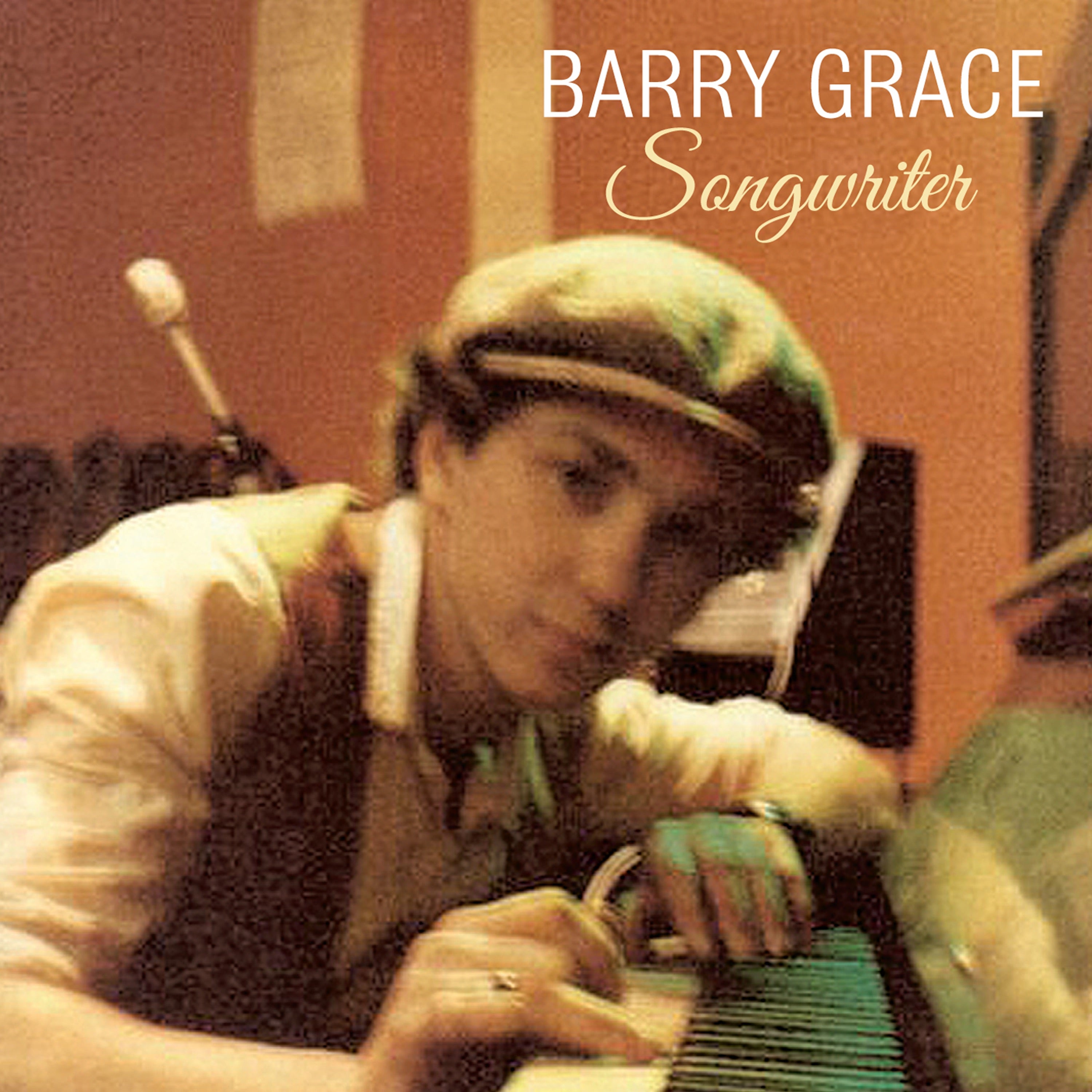 Barry Grace - Songwriter (CD)