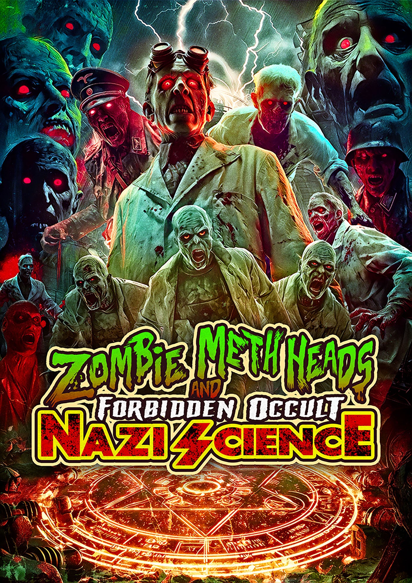 Zombie Meth Heads and Forbidden Occult Nazi Science (DVD)