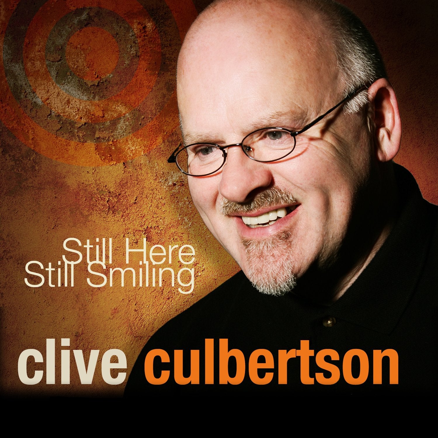 Clive Culbertson - Still Here Still Smiling (CD)