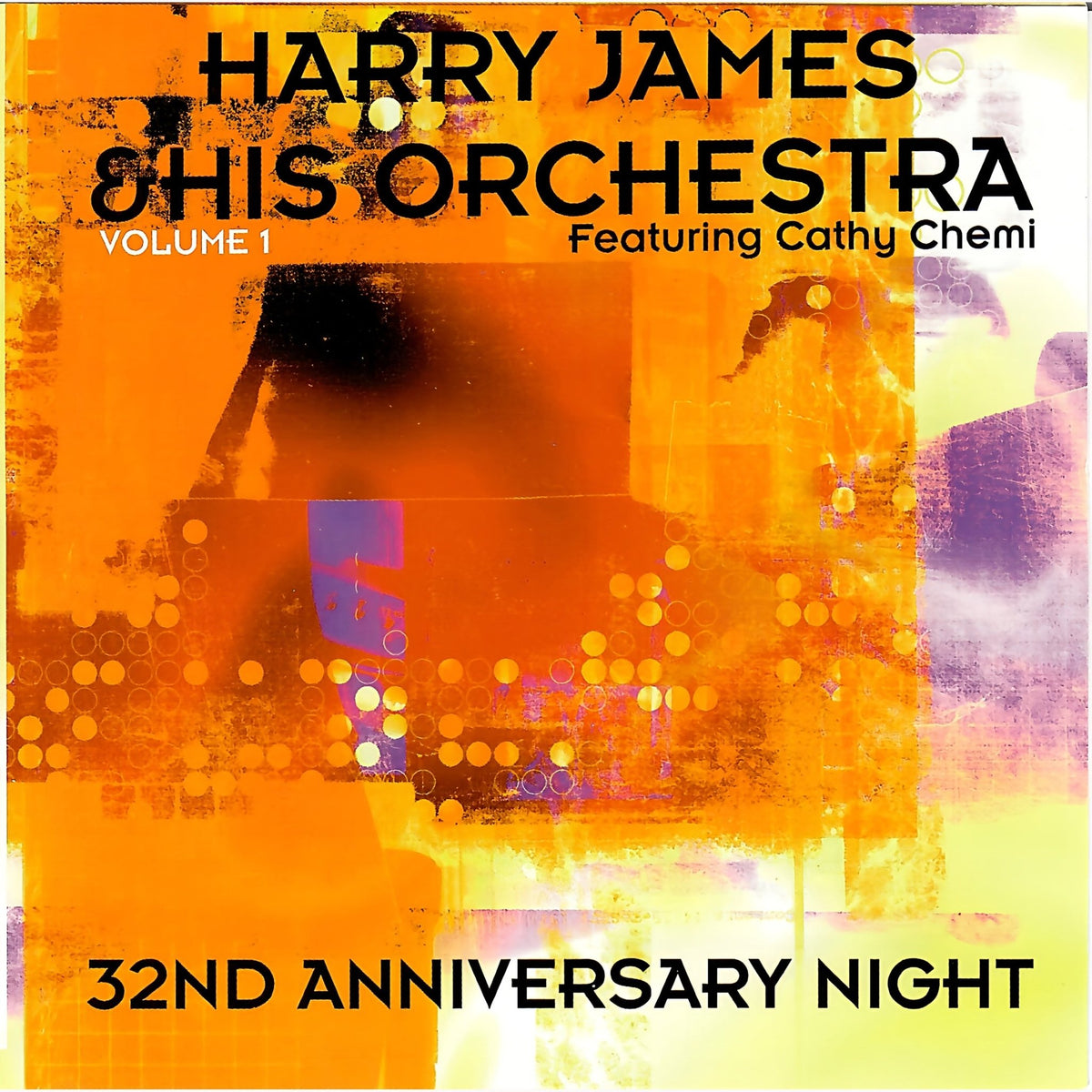 Harry James & His Orchestra - 32nd Anniversary Night (Vol. 1) (CD)