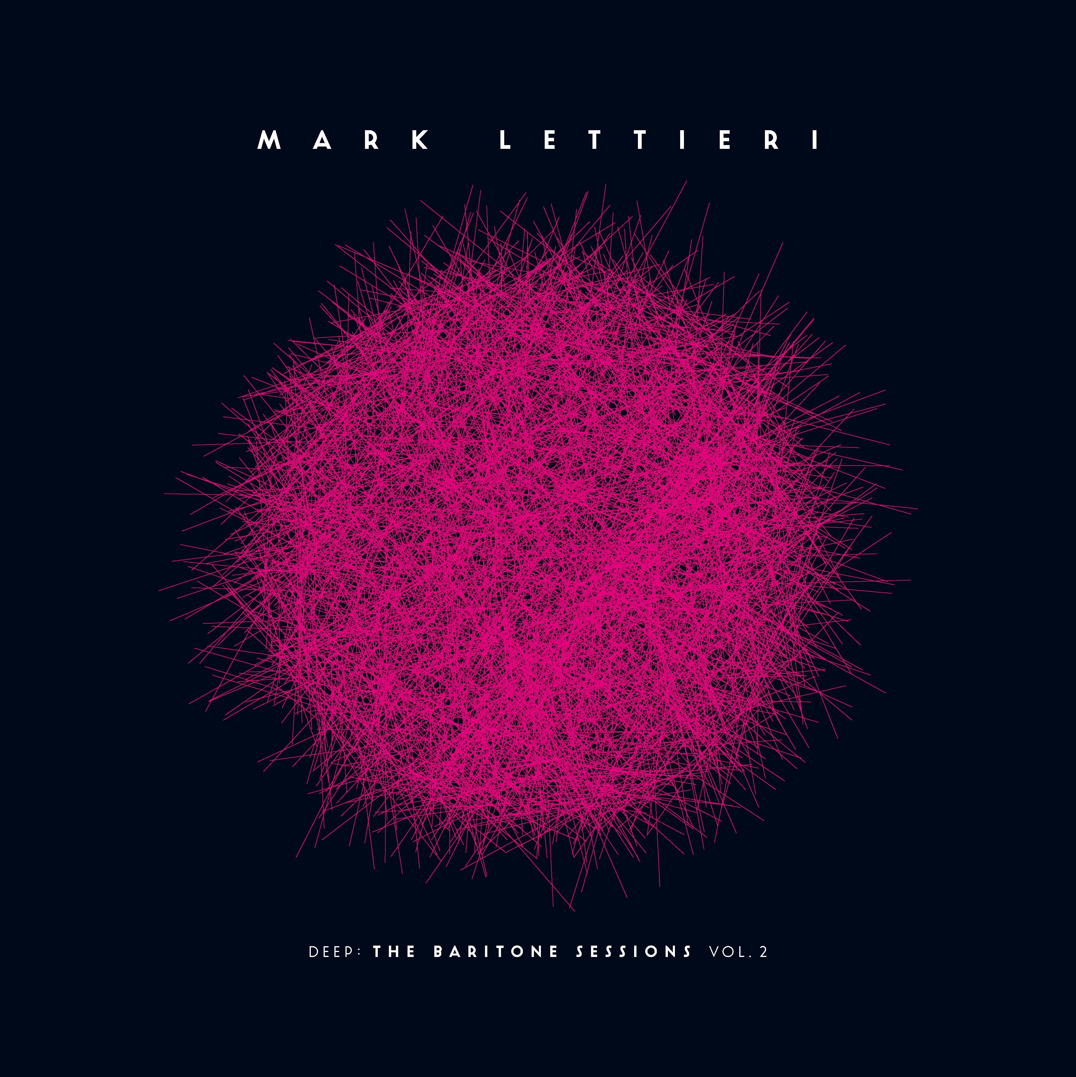 Mark Lettieri - Deep: The Baritone Sessions Vol. 2 (CD)