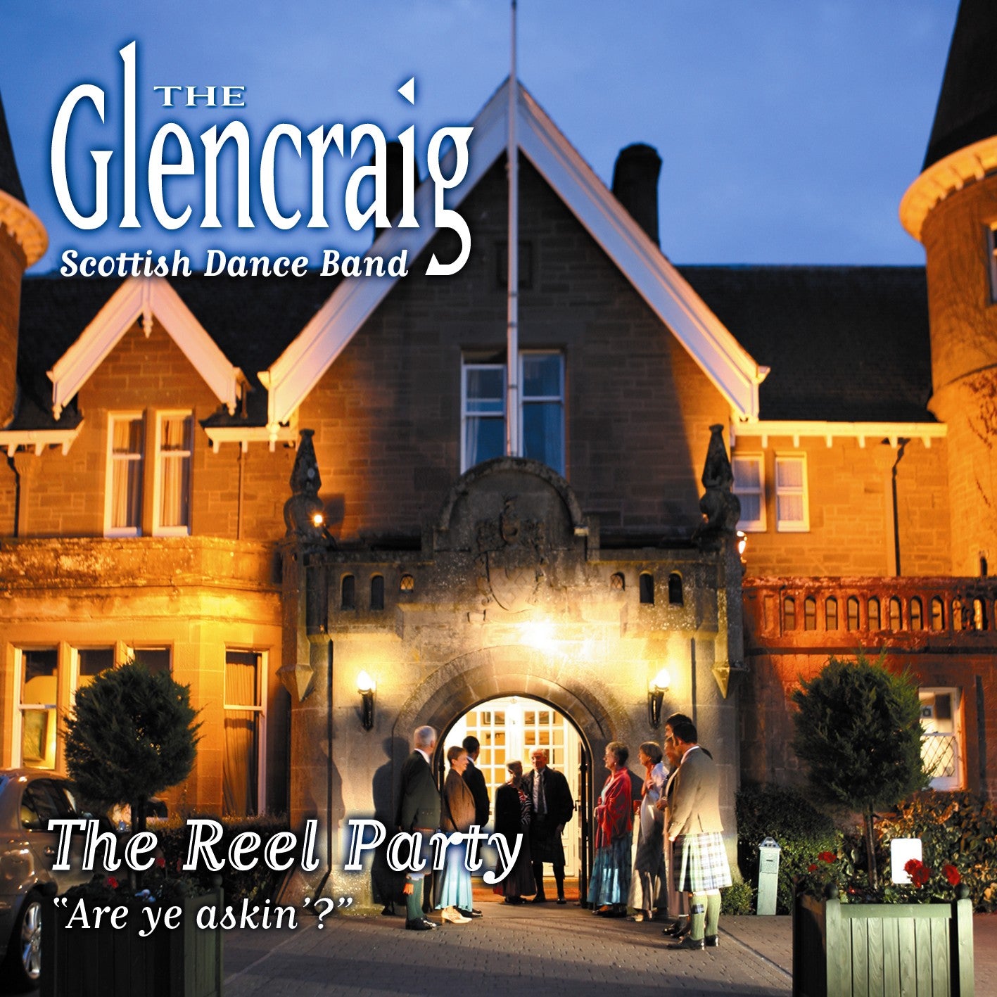 Glencraig Scottish Dance Band - The Reel Party (CD)