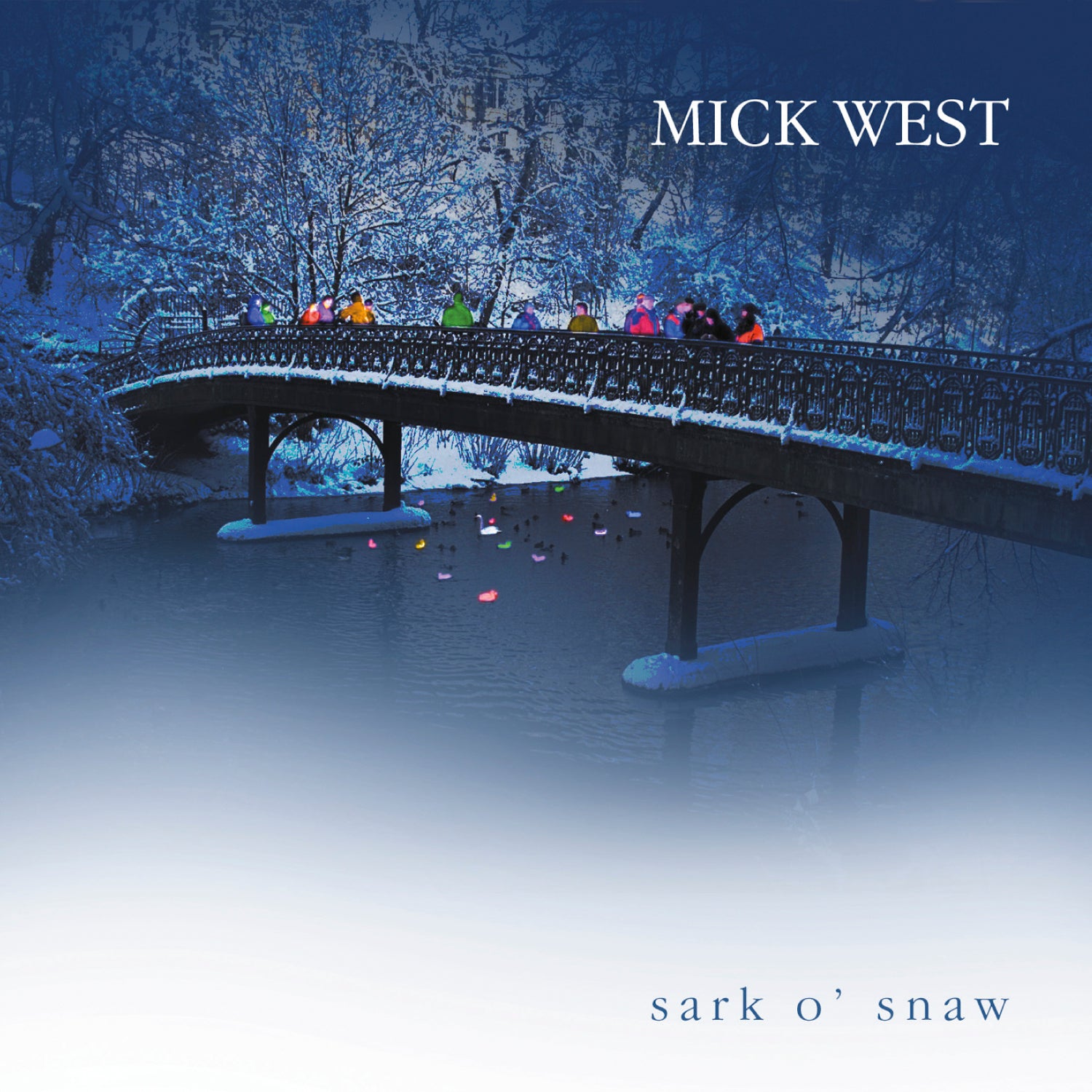 Mick West - Sark O' Snaw (CD)