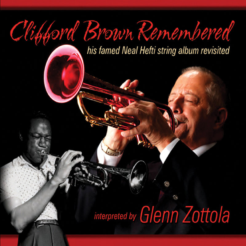 Glenn Zottola - Clifford Brown Remembered (CD)
