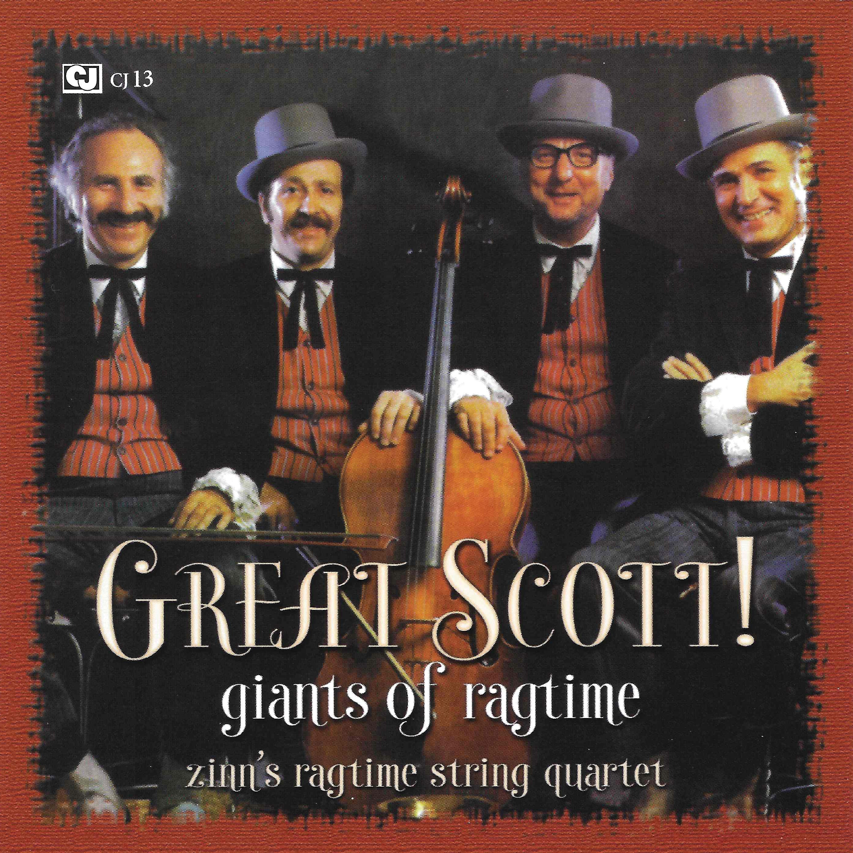 Zinn's Ragtime String Quartet - Great Scott! Giants Of Ragtime (CD)