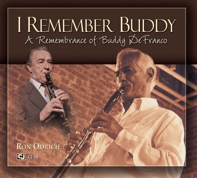 Rod Odrich - I Remember Buddy: A Remembrance Of Buddy Defranco (CD)