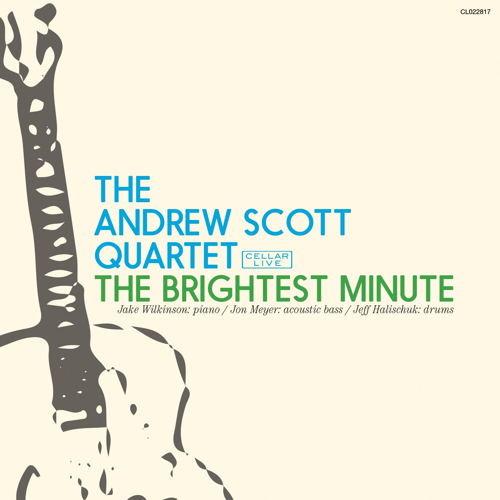 Andrew Scott Quartet - The Brightest Minute (CD)