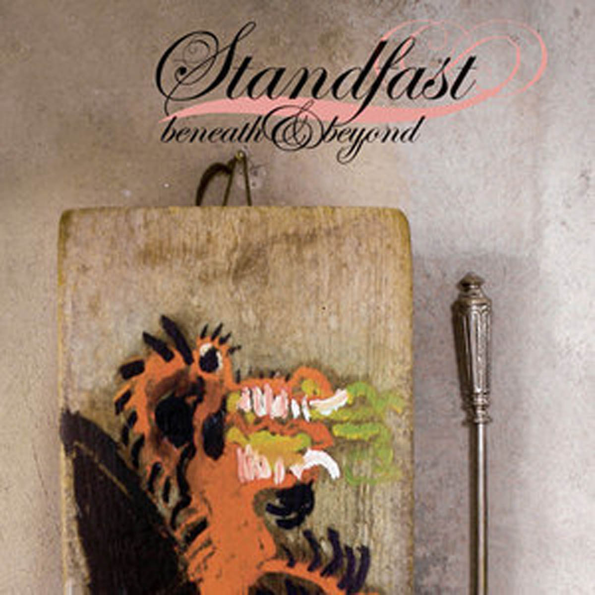 Standfast - Beneath and Beyond (CD)