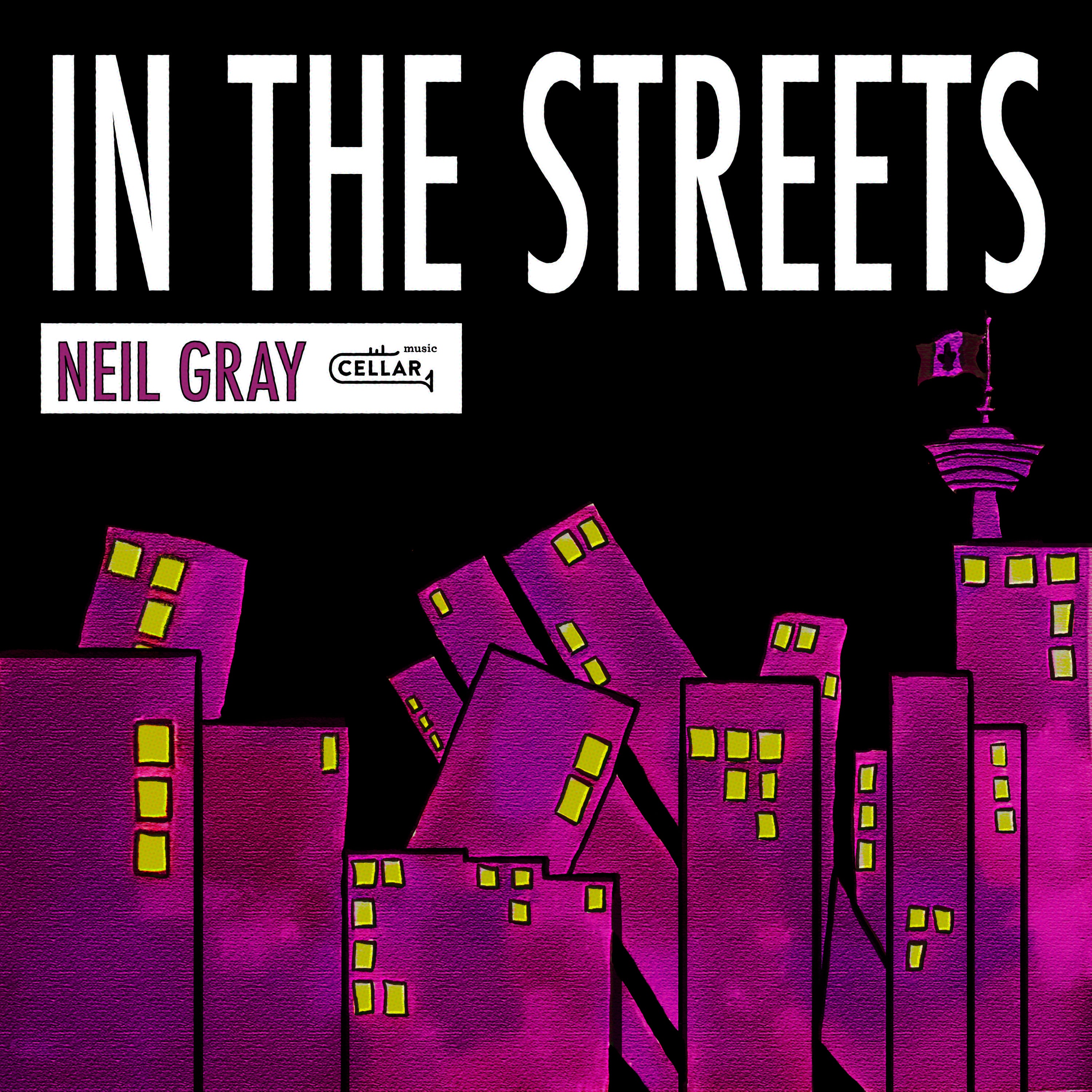 Neil Gray - In The Streets (CD)