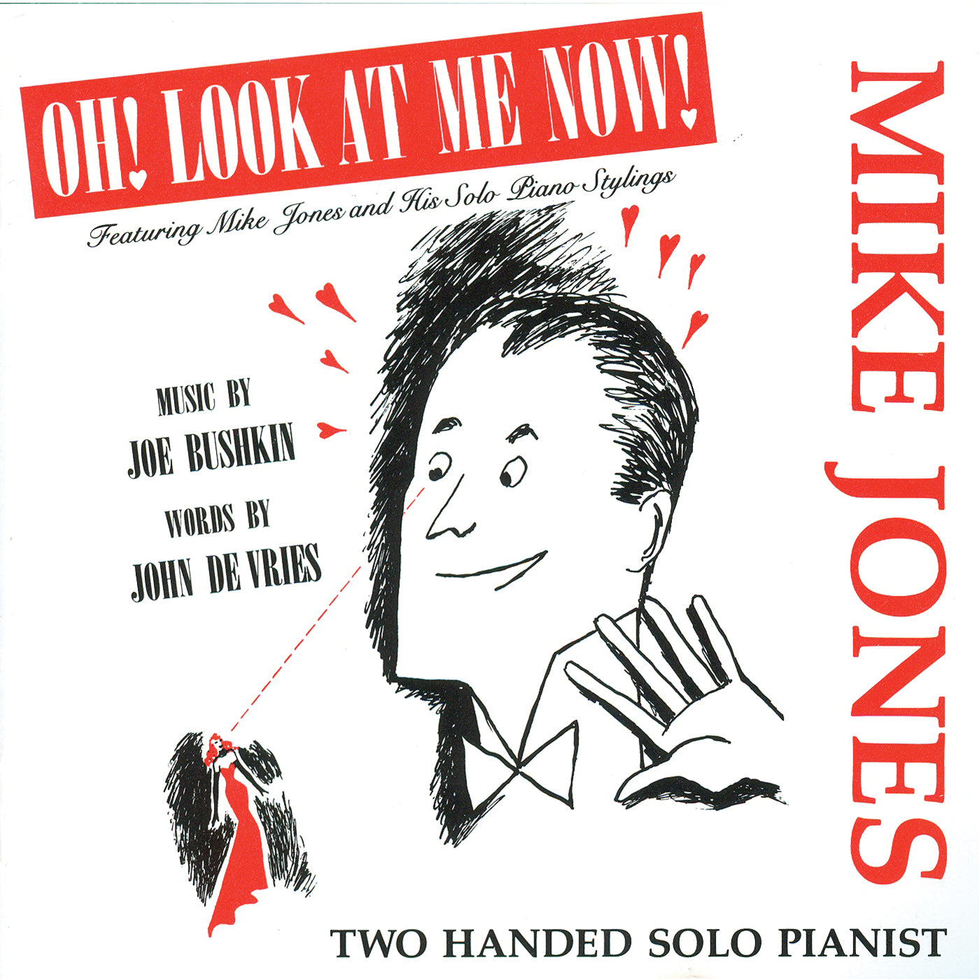 Mike Jones - Oh! Look At Me Now (CD)