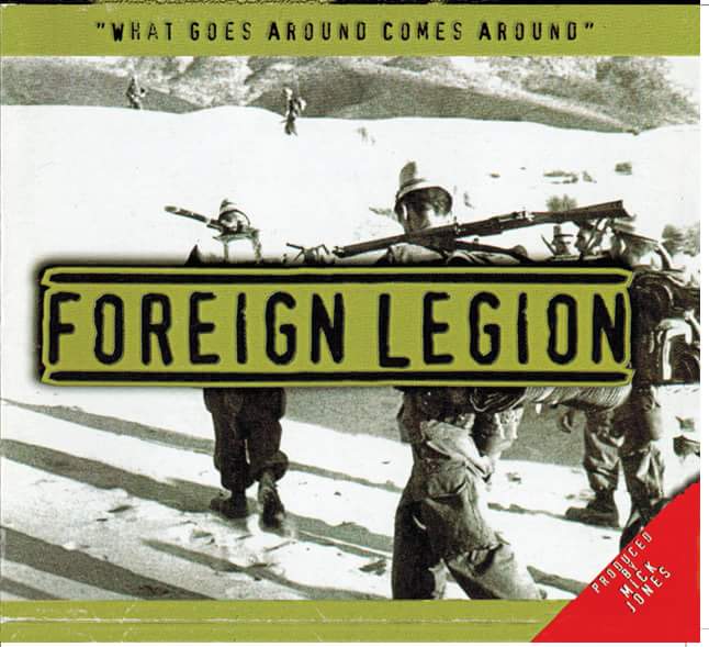 Foreign Legion - What Goes Around Comes Around (CD)