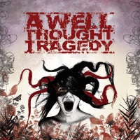 A Well Thought Tragedy - Dying For What We Love (CD)