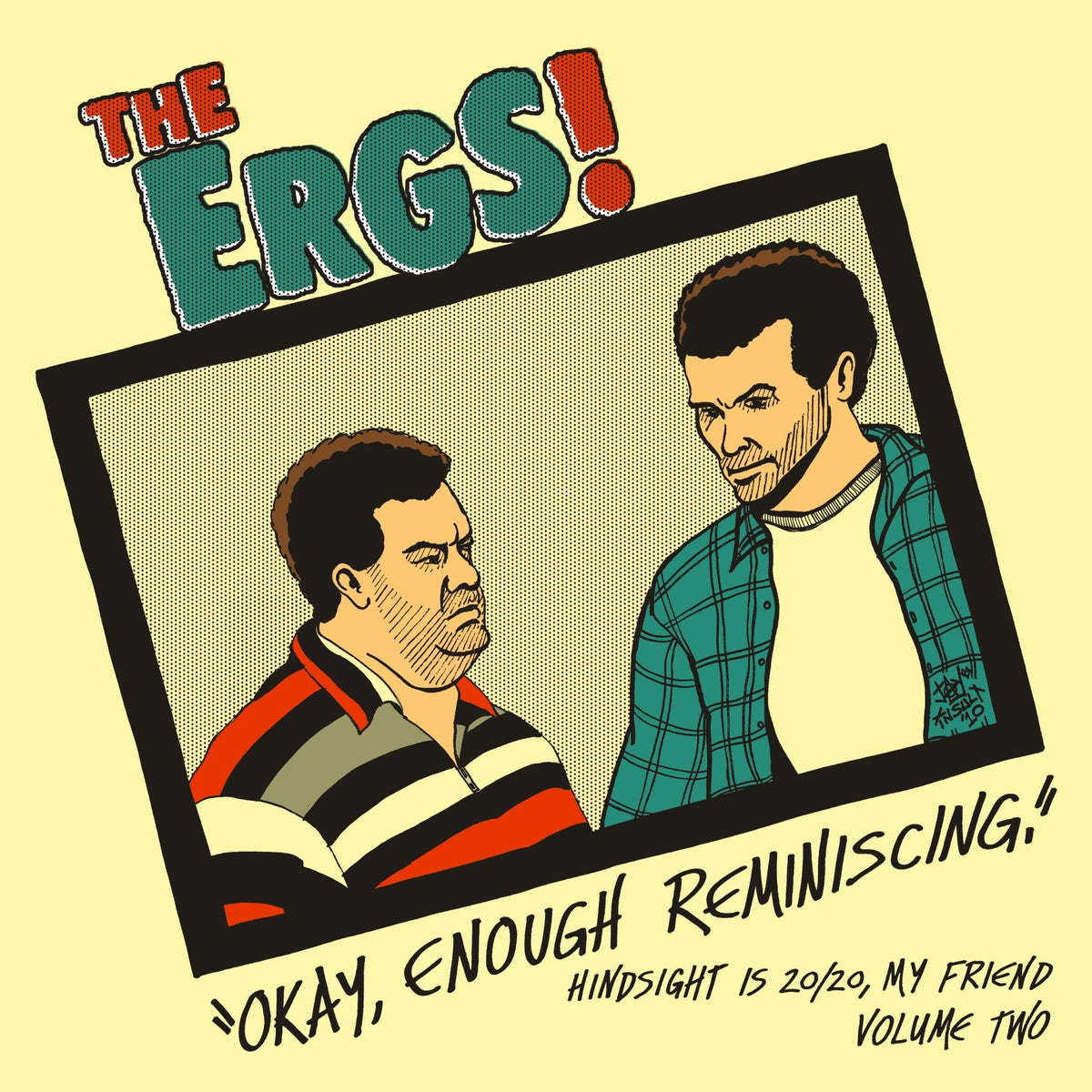 The Ergs - Hindsight Is 20/20 My Friend Vol Two (LP)