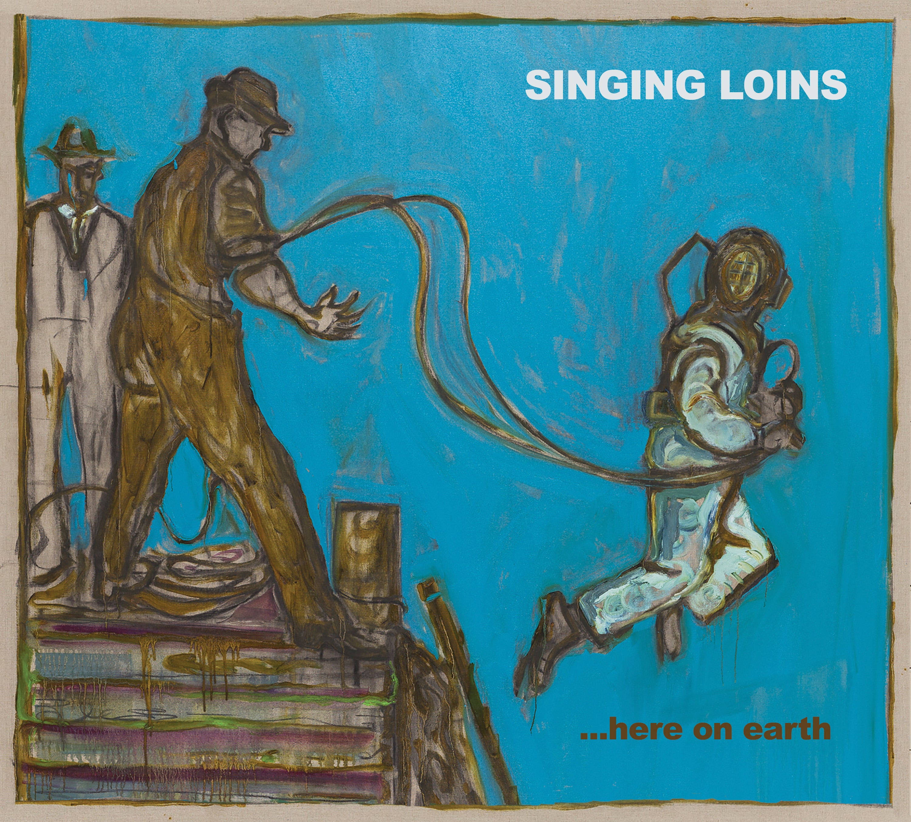 Singing Loins - Here On Earth (CD)