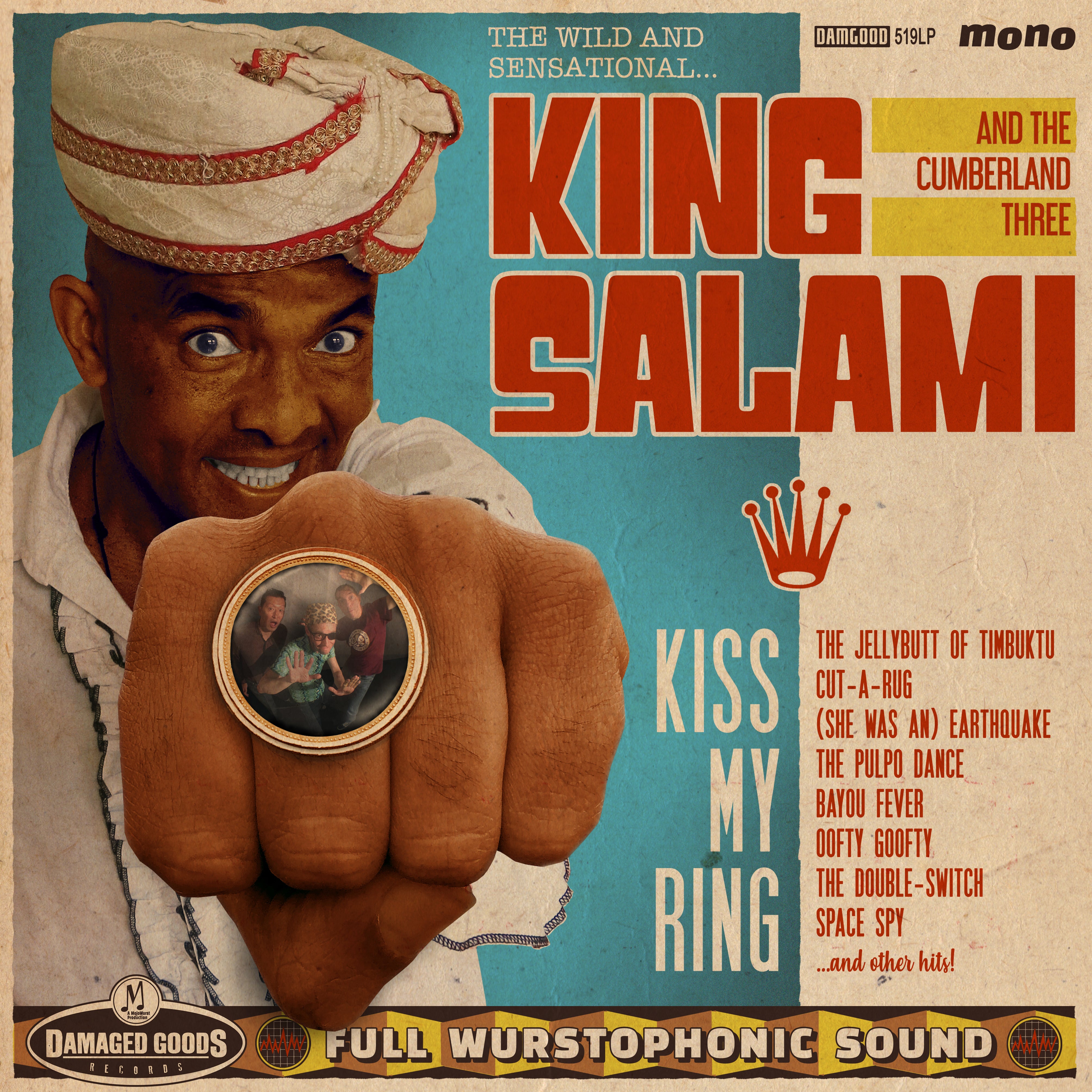 King Salami & The Cumberland Three - Kiss My Ring (LP)
