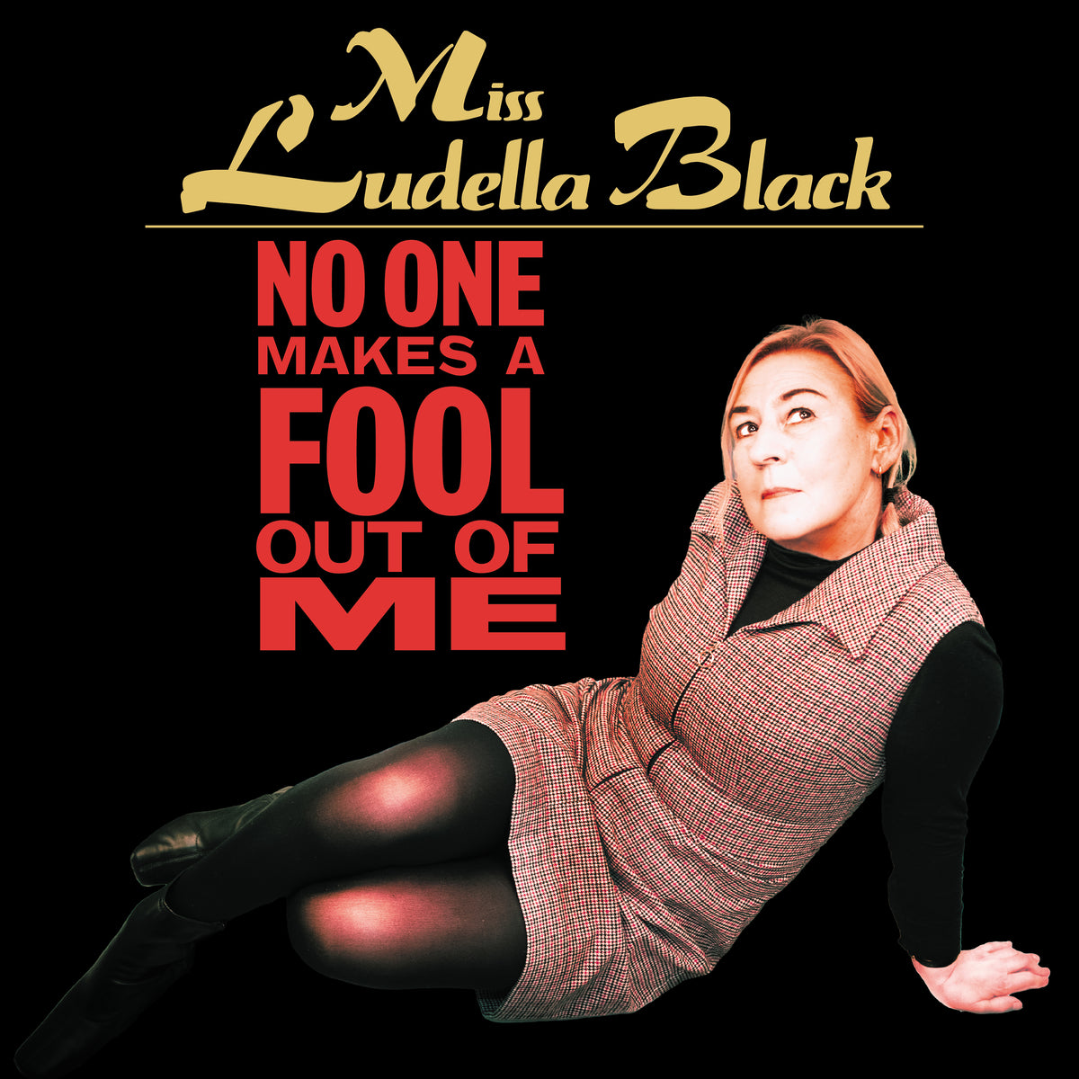 Miss Ludella Black - No One Makes A Fool Out Of Me (LP)