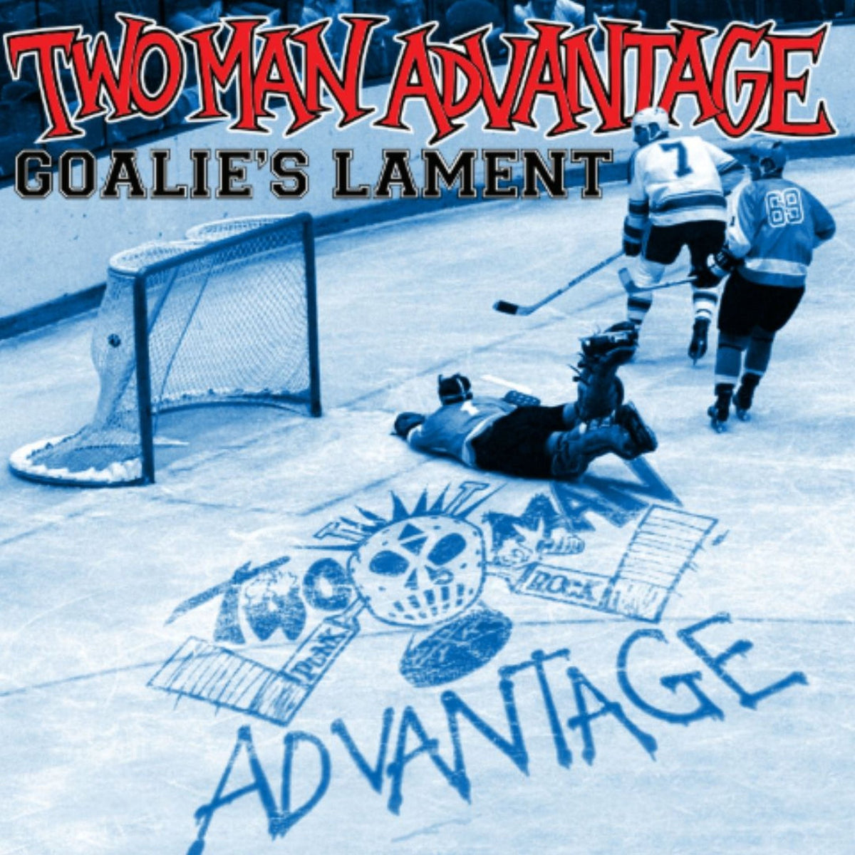 Two-Man Advantage - Goalie's Lament (7 INCH)