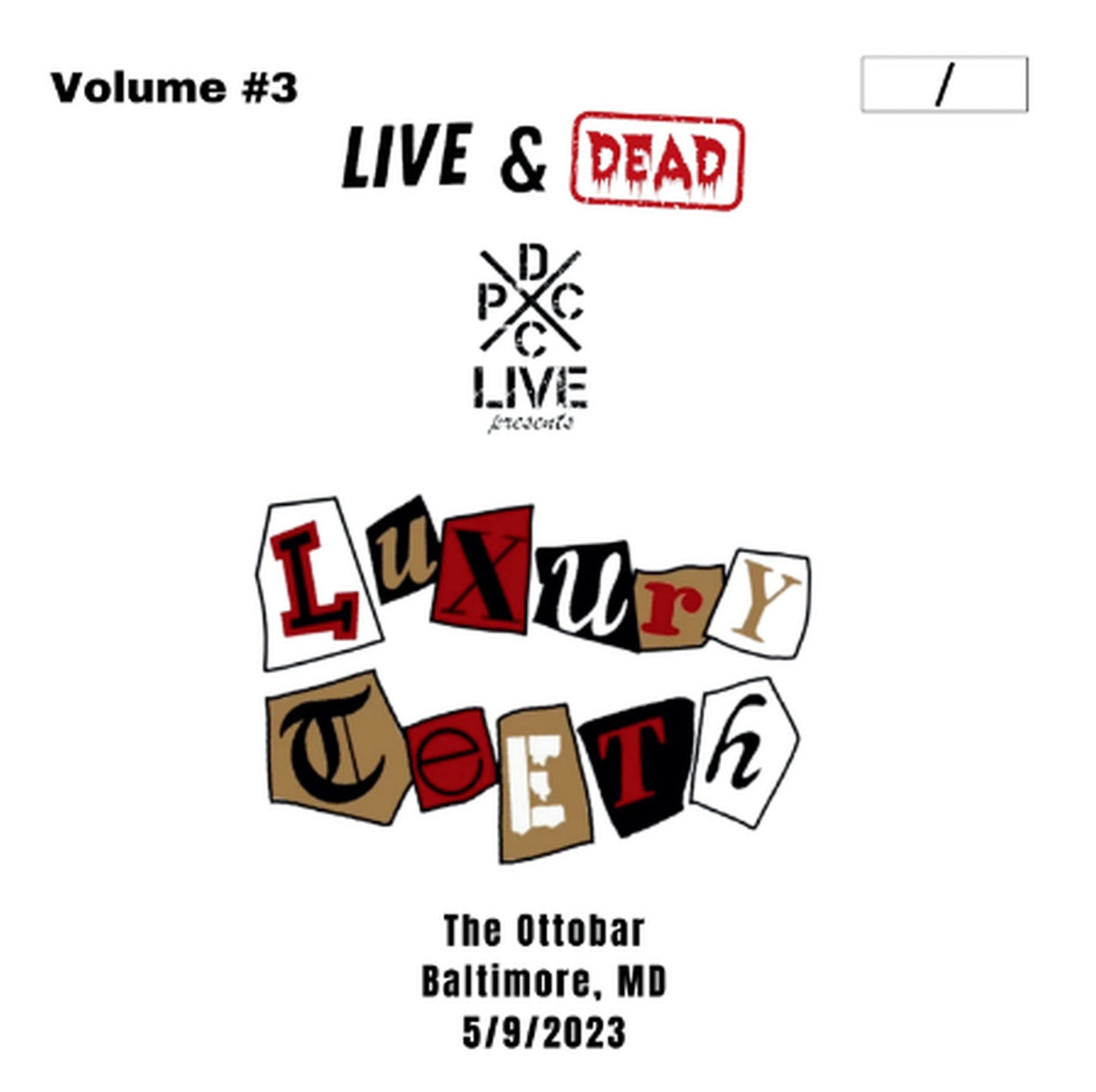 Luxury Teeth - DCxPC Live & Dead Vol. 3 (LP)
