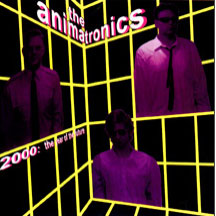 Animatronics - 2000: Year Of The Future (CD)