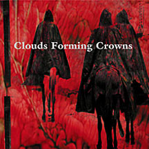Clouds Forming Crowns - Self-titled (CD)