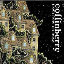 Coffinberry - From Now On Now (CD)