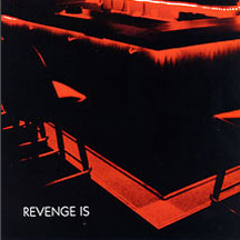 Revenge Is - (self-titled) (CD)