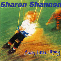 Sharon Shannon - Each Little Thing (CD)