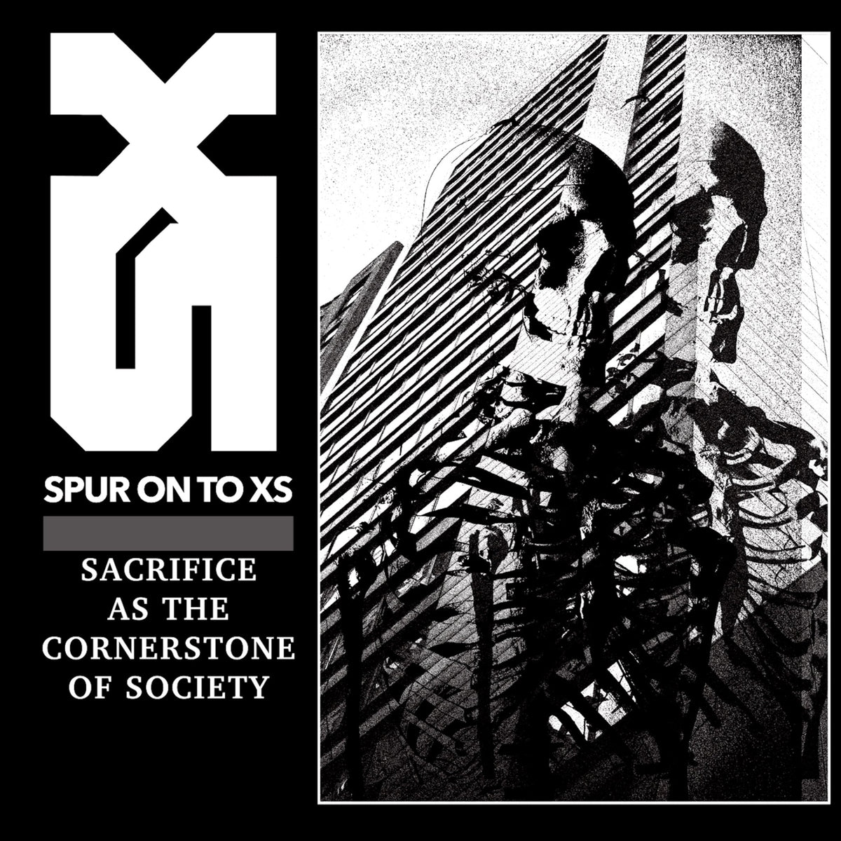 Spur On To XS - Sacrifice As The Cornerstone Of Society (CD)