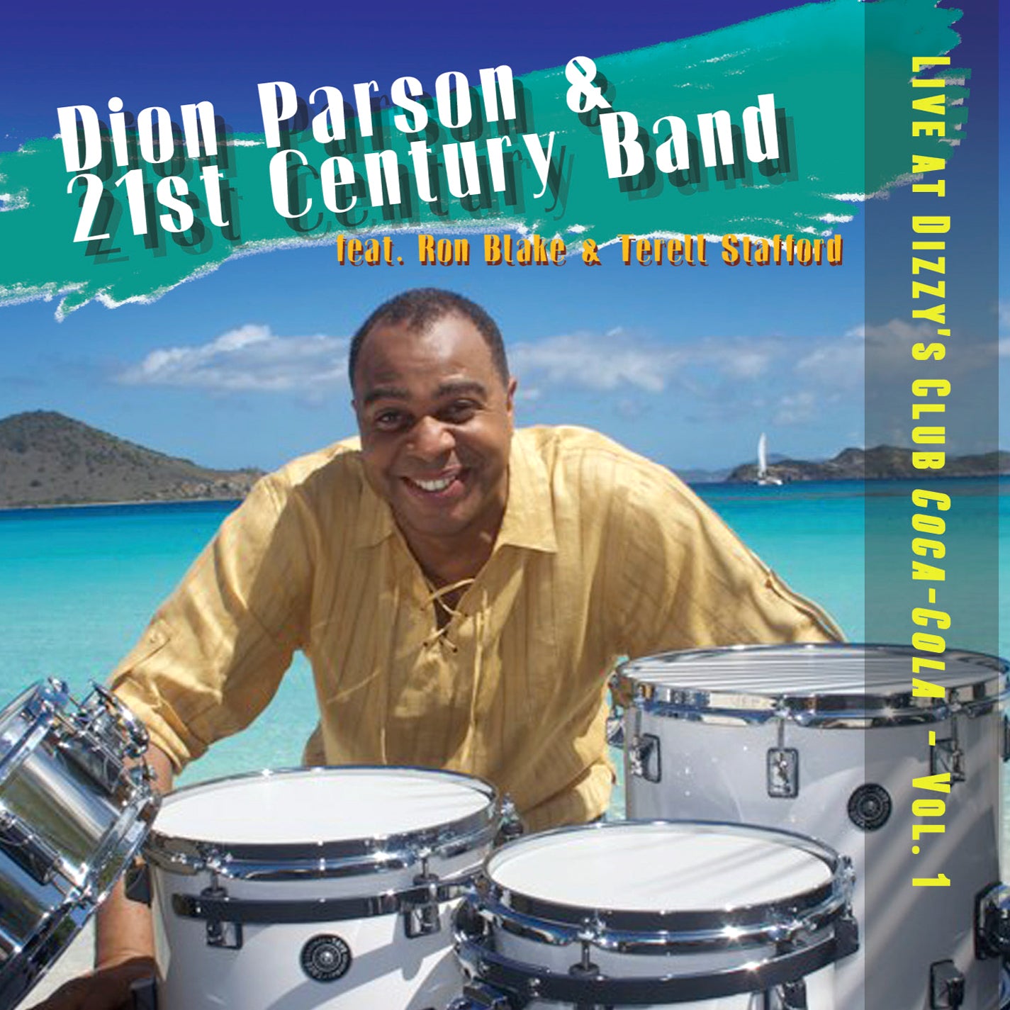 Dion Parson & The 21st Century Band - Live At Dizzy's Club Coca-Cola: Vol. 1 (CD)