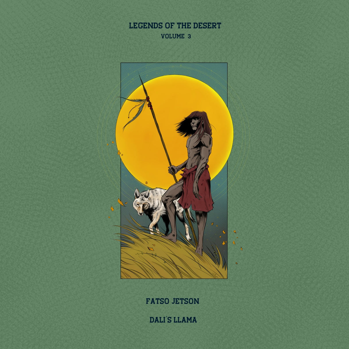 Fatso Jetson & Dali's Llama - Legends Of The Desert: Vol.3 (LP)