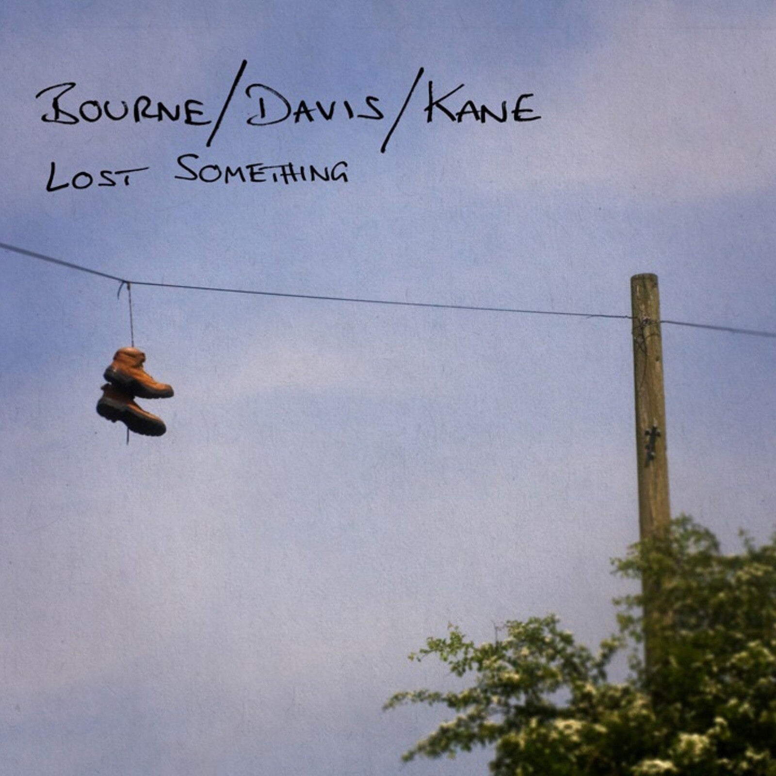 Bourne Davis Kane - Lost Something (CD)