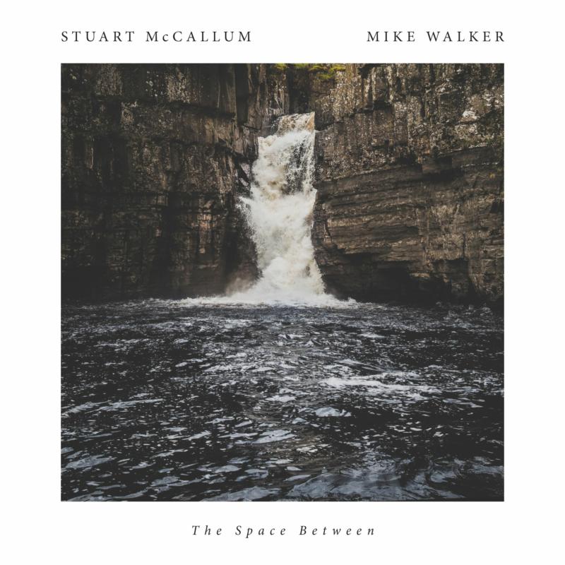 Mike Walker & Stuart McCallum - The Space Between (CD)