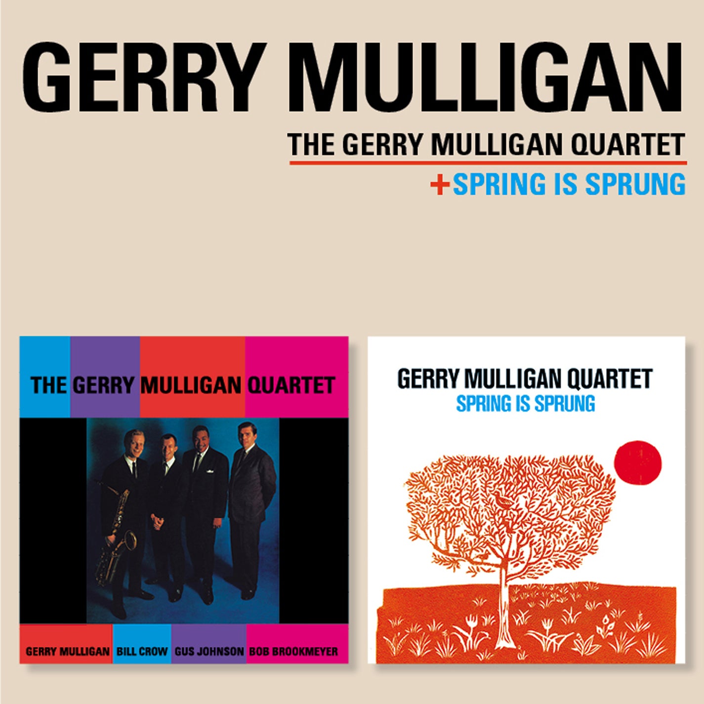 Gerry Mulligan - Gerry Mulligan Quartet + Spring Is Sprung + 2 Bonus Tracks (CD)