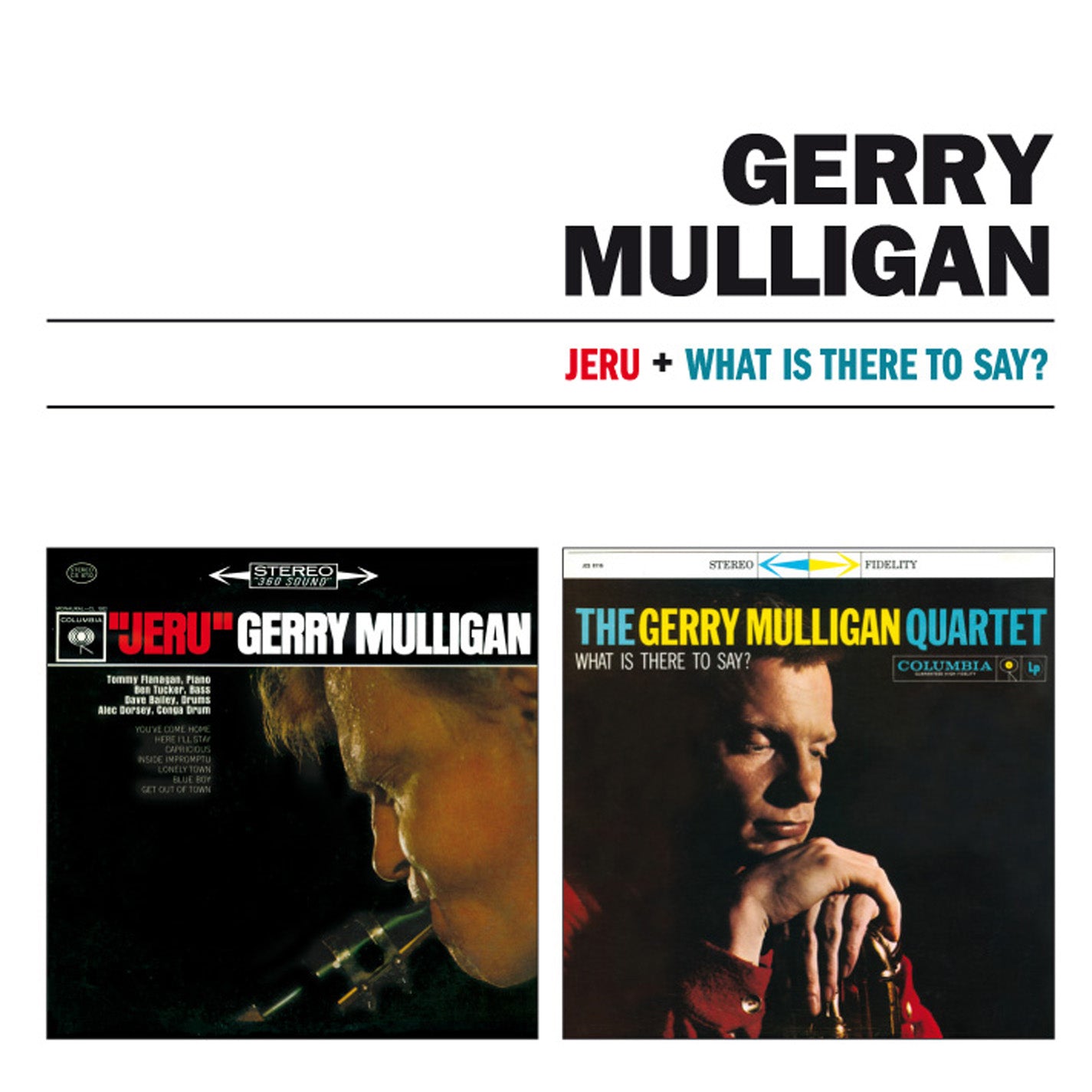 Gerry Mulligan - Jeru + What Is There To Say? (CD)