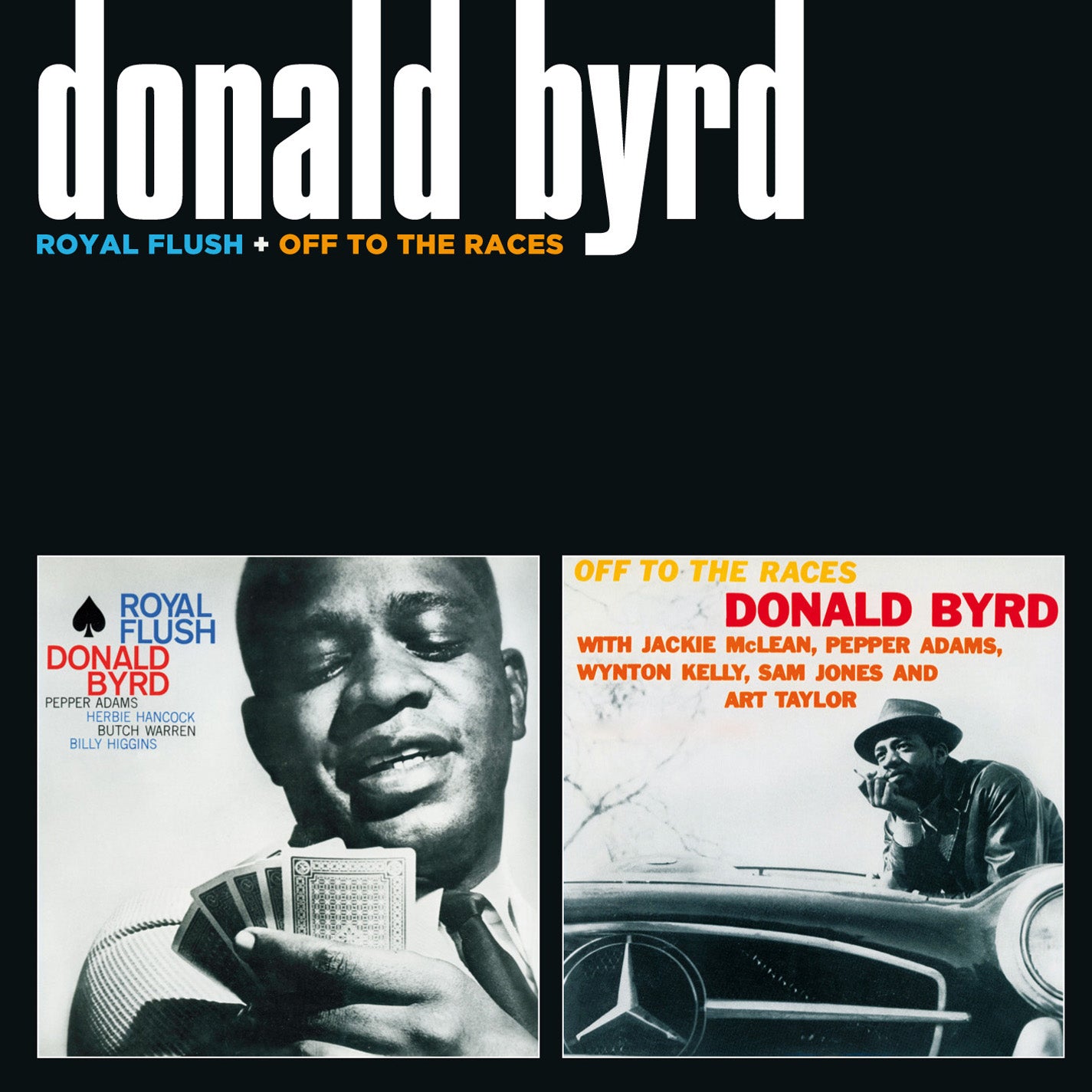 Donald Byrd - Royal Flush + Off To The Races (CD)