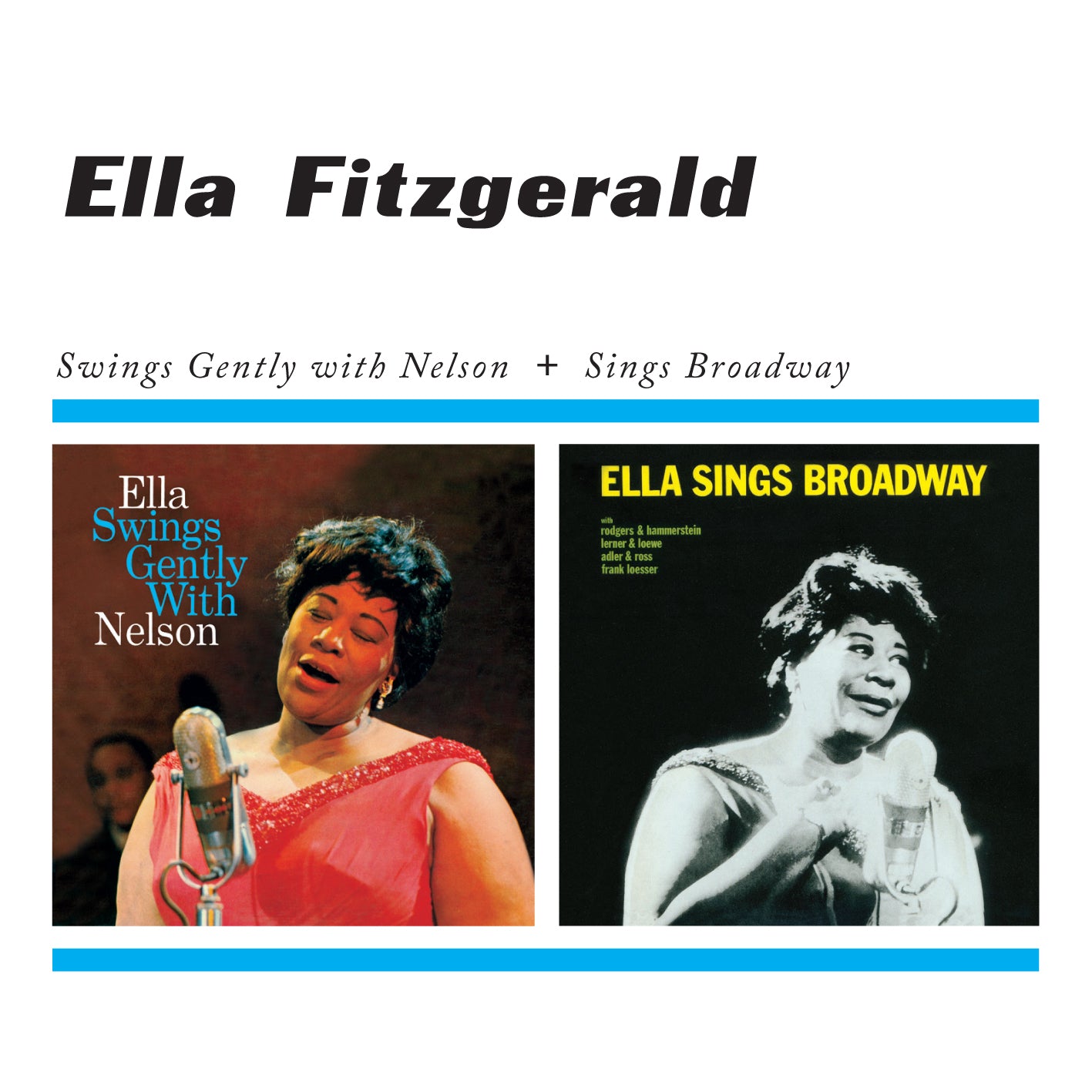 Ella Fitzgerald - Swings Gently With Nelson + Sings Broadway (CD)