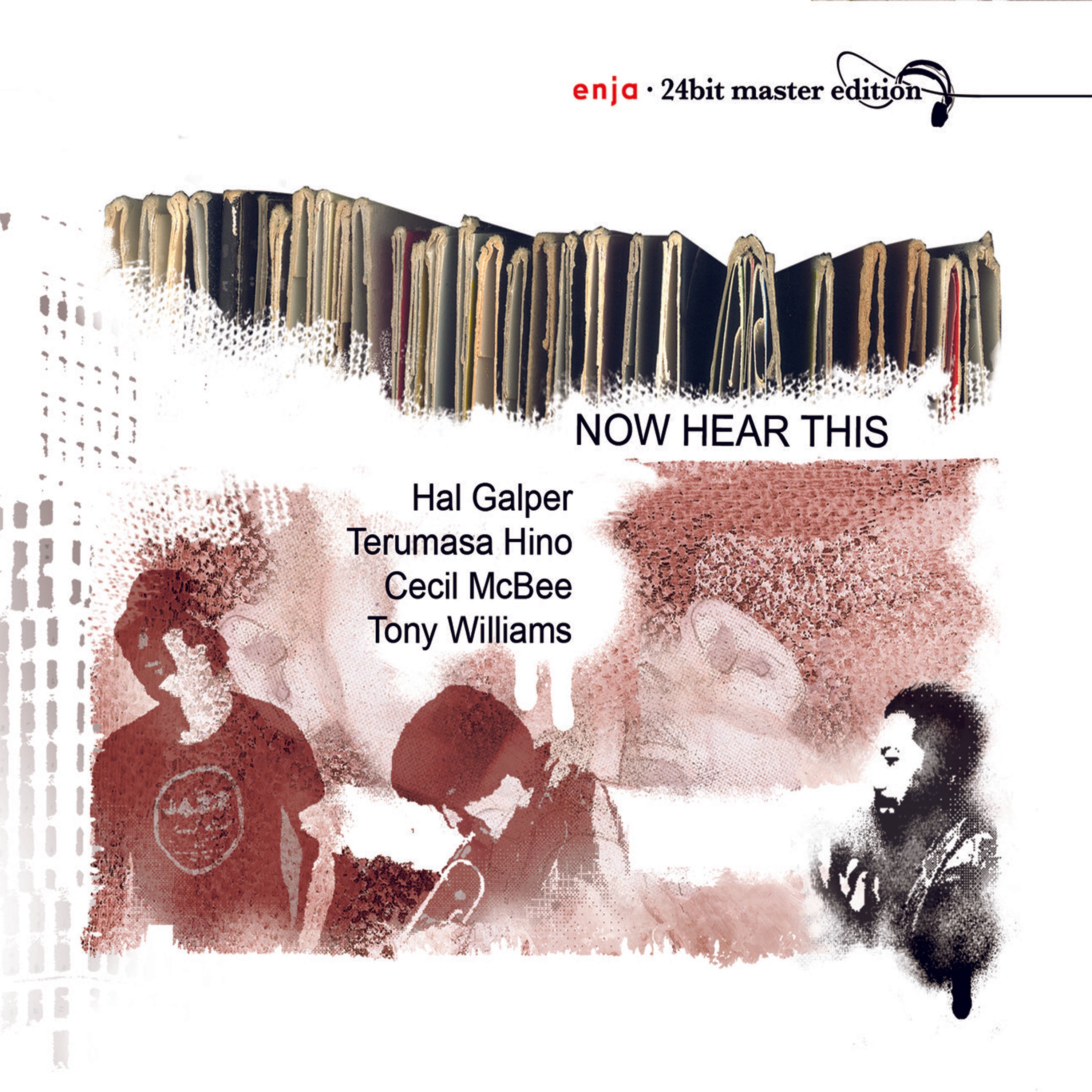 Hal Galper & Tony Williams & Cecil Mcbee - Now Hear This (CD)