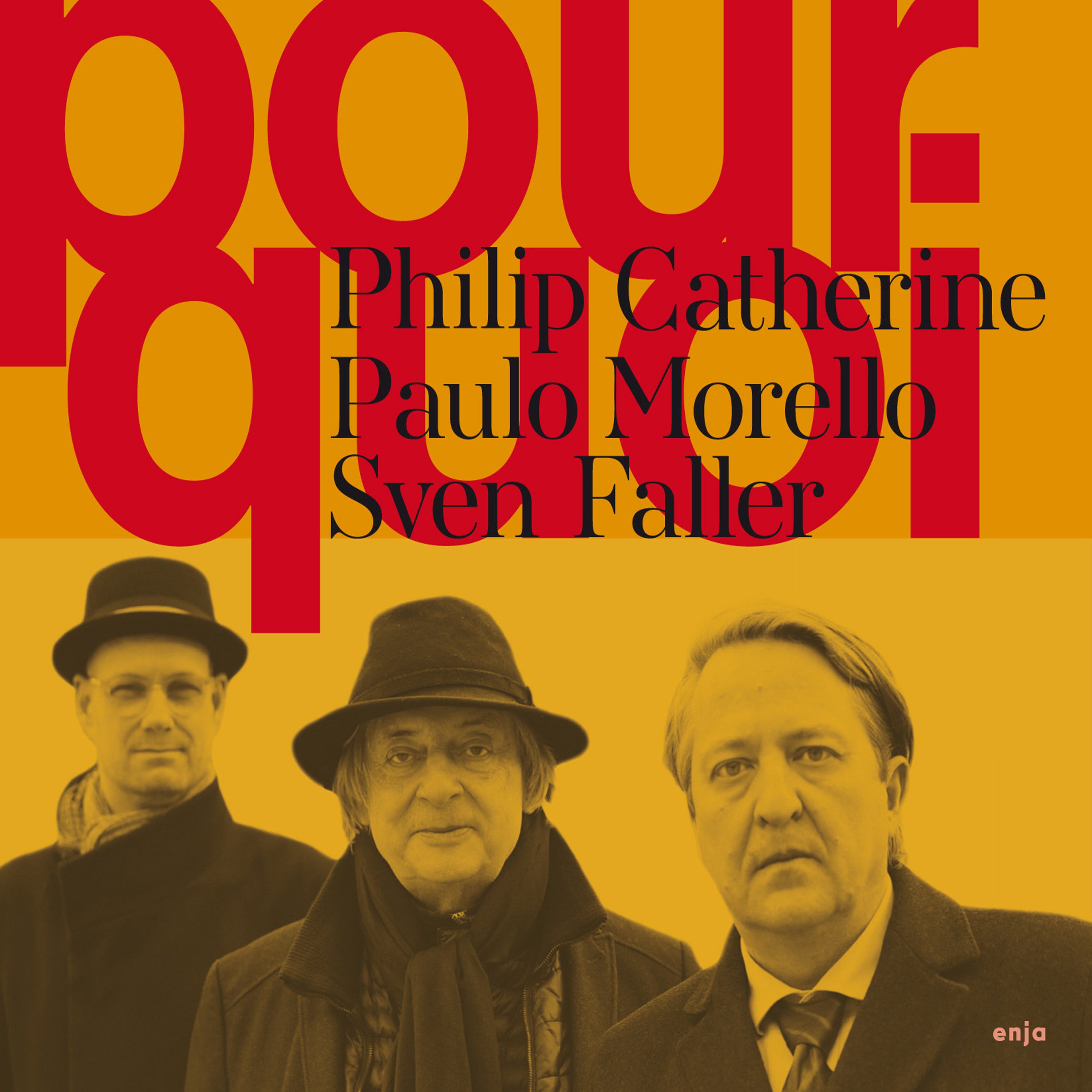 Philip Catherine & Paulo Morello & Sven Faller - Pourquoi (CD)