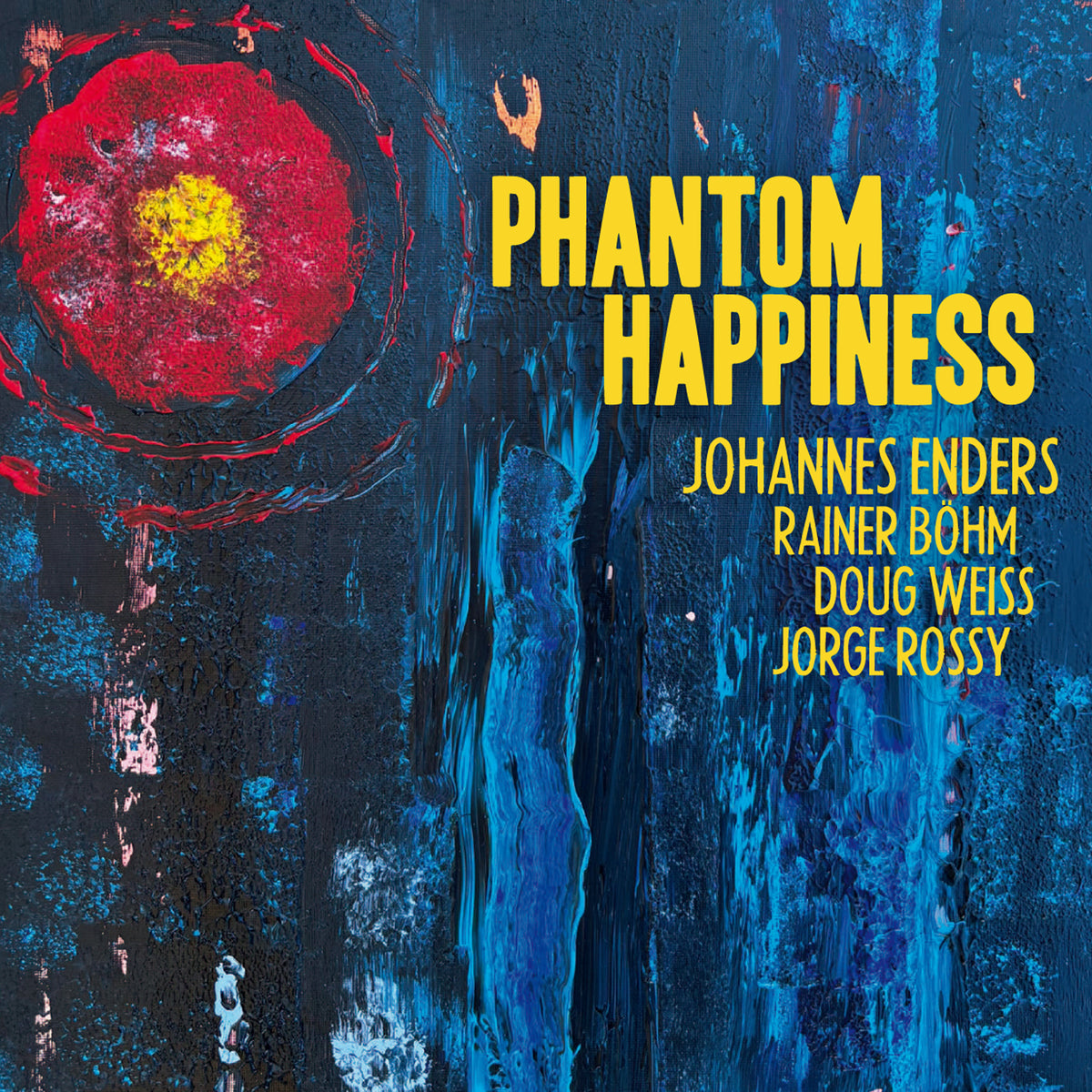 Johannes Enders & Doug Weiss & Rainer Böhm - Phantom Happiness (CD)