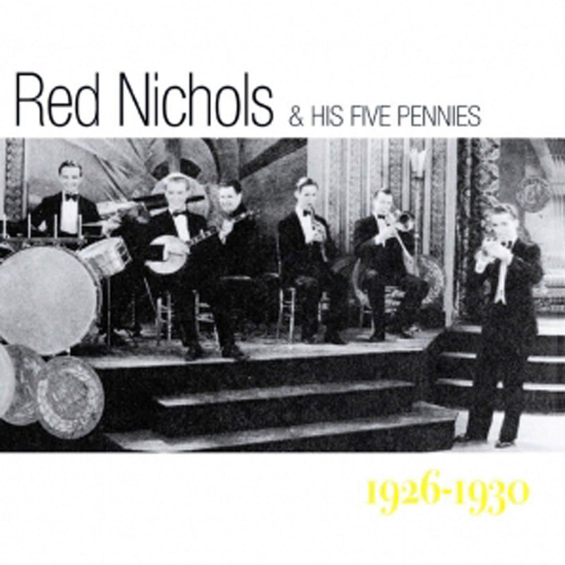 Red Nichols & His Five Pennies - 1926-1930 (CD)