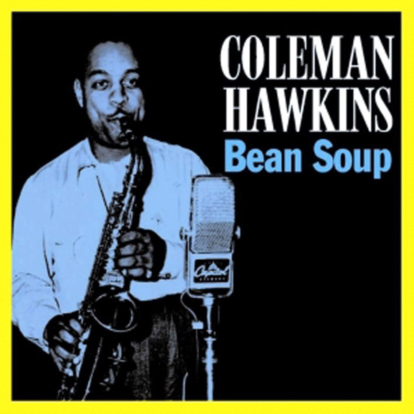 Coleman Hawkins - Bean Soup (CD)
