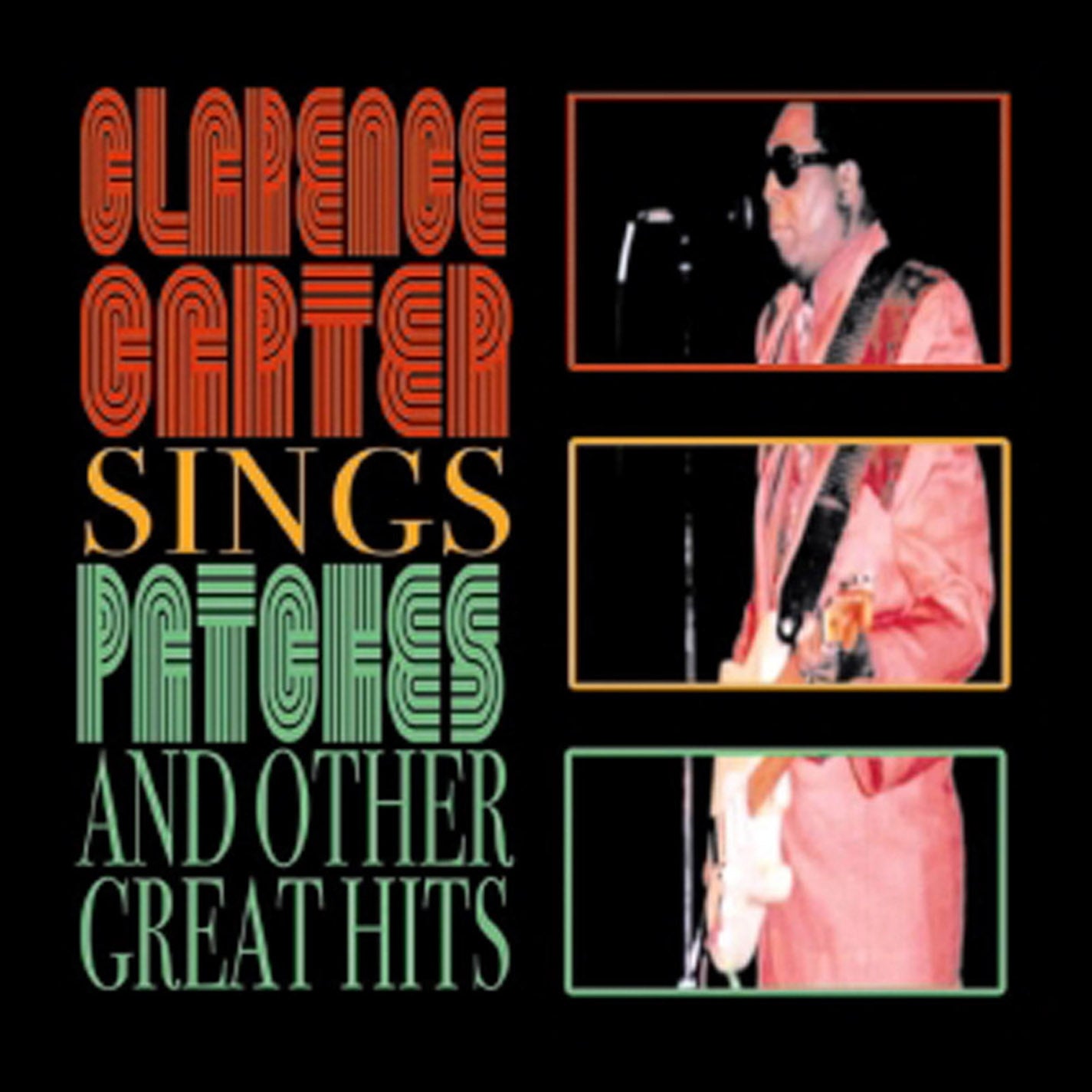 Clarence Carter - Sings 'patches' & Other Great Hits (CD)