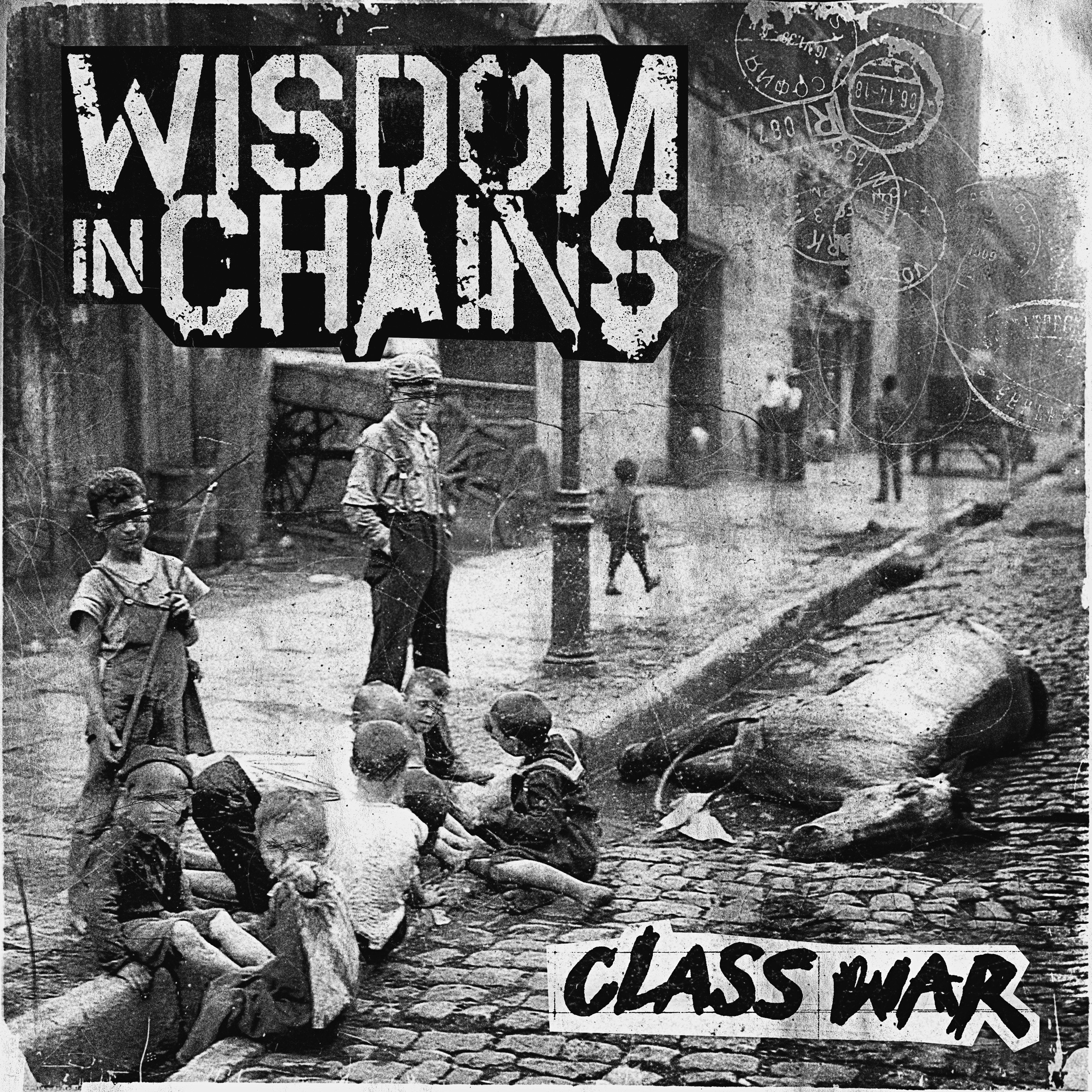 Wisdom In Chains - Class War 15th Anniversary: Deluxe Gatefold (LP)