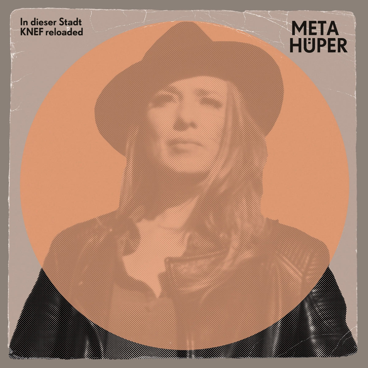 Meta Hüper - In Dieser Stadt: KNEF Reloaded (CD)