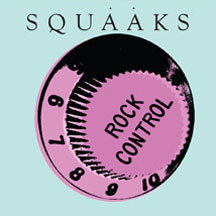 Squaaks - Rock Control (CD)