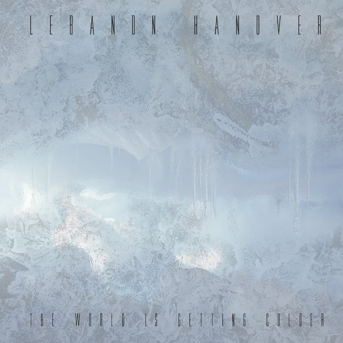 Lebanon Hanover - The World Is Getting Colder (LP)