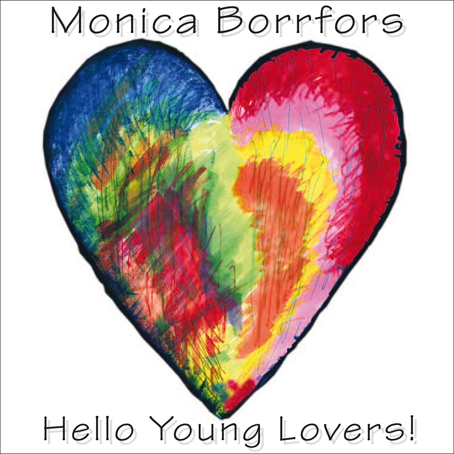 Monica Borrfors - Hello Young Lovers! (CD)